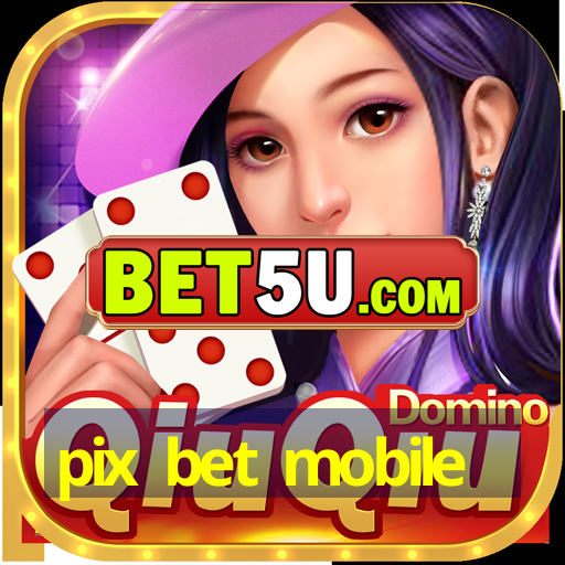 pix bet mobile